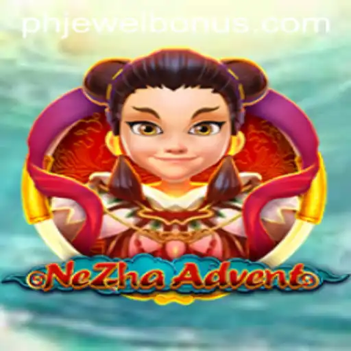 Exploring the Adventures of NeZhaAdvent: A Comprehensive Guide
