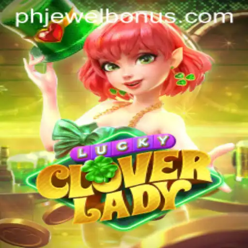 Unveiling LuckyCloverLady: A Gaming Experience Like No Other